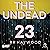 The Undead by R.R. Haywood The Undead by R.R. Haywood
