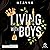 Living with Boys by Neavys