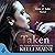 Taken: Give & Take, Book 1