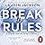 Break the Rules: Stratton U...