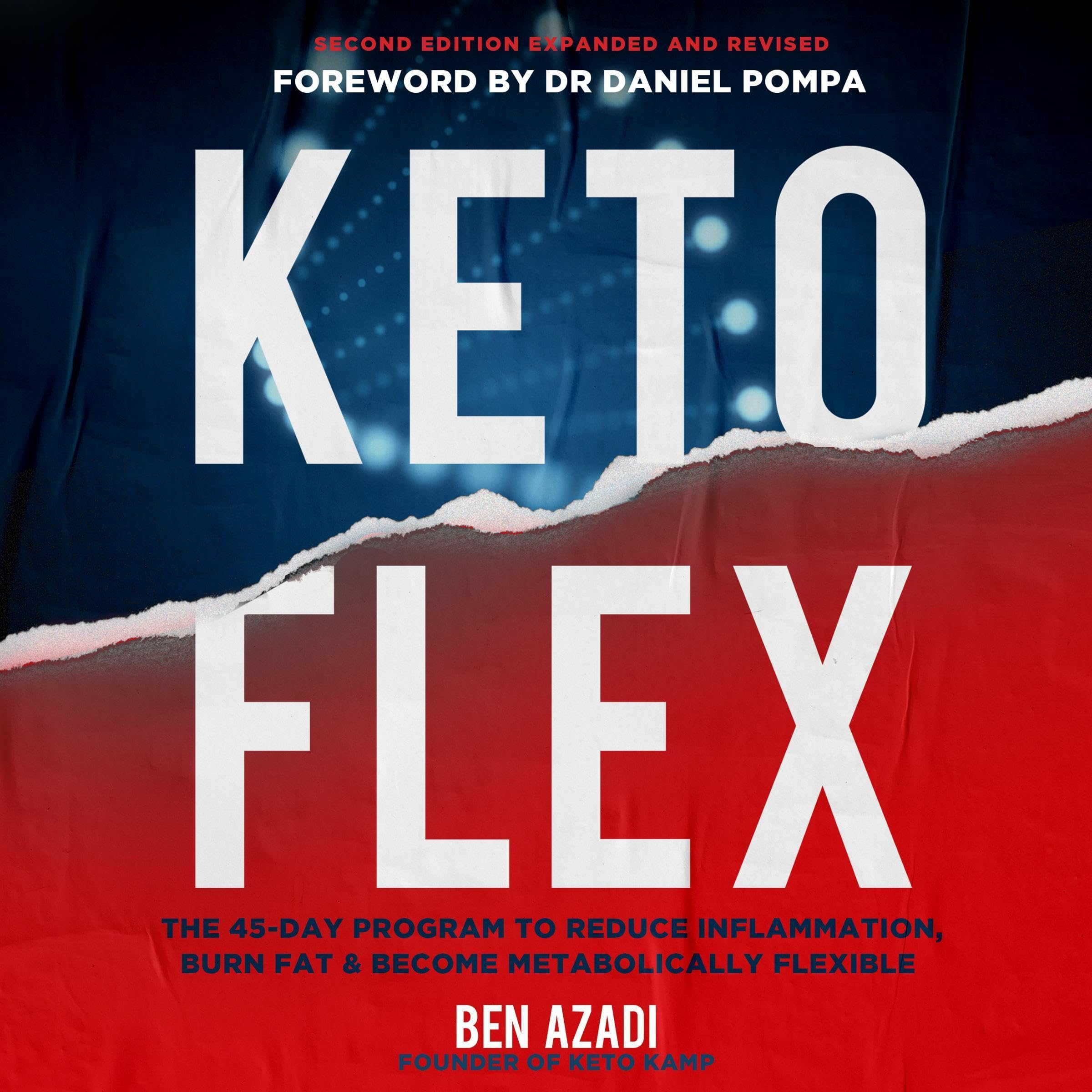 Keto Flex: The 4 Secrets to Reduce Inflammation, Burn Fat & Reboot Your Metabolism (Audible Audio)