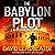 The Babylon Plot: Joe Mason, Book 4