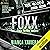 Foxx: Welcome to the Woods: The Woods