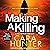 Making a Killing by Cara Hunter