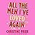 All the Men I've Loved Again by Christine Pride