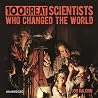 100 Great Scienti...