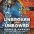 Unbroken and Unbowed: A His...