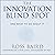 The Innovation Blind Spot: ...