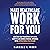 Make Healthcare Work for You by Darrell Moon