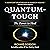 Quantum-Touch: The Power to Heal