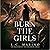 Burn the Girls: The Hauntin...