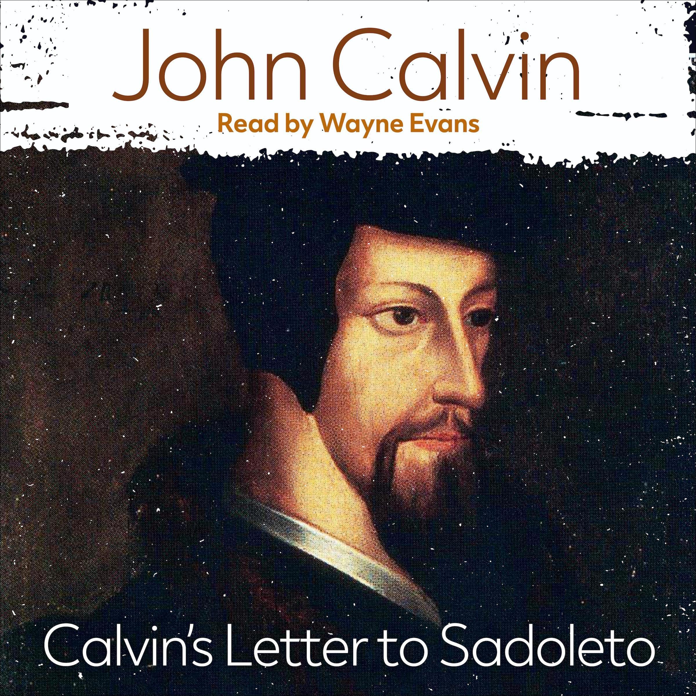 Calvin's Letter to Sadoleto (Audible Audio)