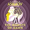 The Robots of Daw...