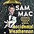 Accidental Weatherman by Sam Mac