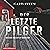 Der letzte Pilger: Ein Fall...