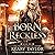 Born Reckless: Blood Rose Nights, Book 1