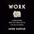Work: A Deep History, from ...