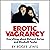 Erotic Vagrancy: Everything...