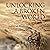 Unlocking a Broken World: A...