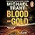 Blood and Gold