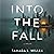 Into the Fall