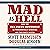 Mad As Hell: How the Tea Pa...