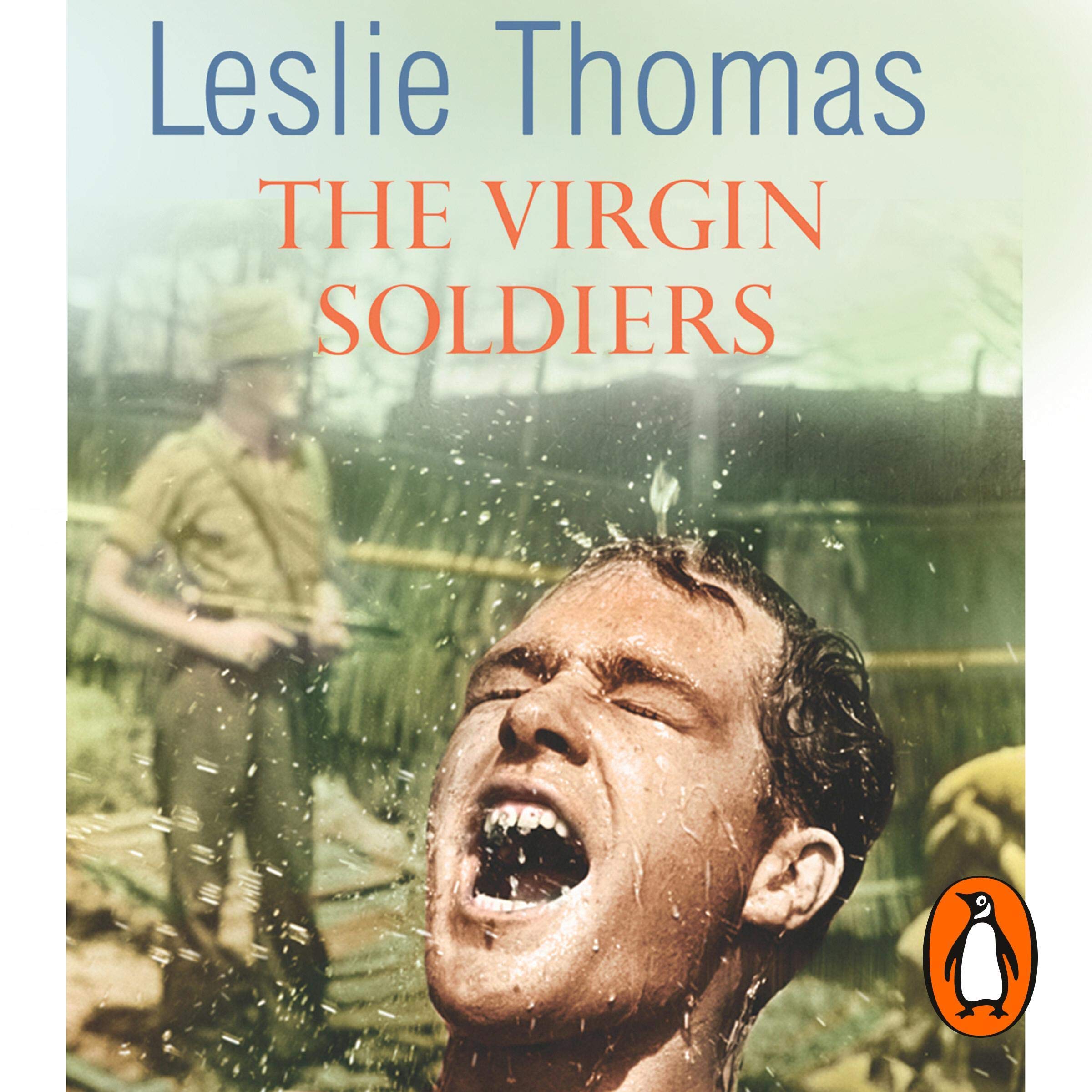 The Virgin Soldiers: Virgin Soldiers, Book 1