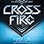 Cross Fire: Book Two