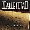 Hallelujah - The Story of the Coming Forth of Handel's Messiah Hallelujah - The Story of the Coming Forth of Handel's Messiah