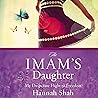 The Imam's Daughter: My Desperate Flight to Freedom The Imam's Daughter: My Desperate Flight to Freedom