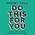 Do This for You by Krissy Cela
