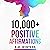 10,000+ Positive Affirmatio...