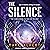 The Silence: The Six Series...