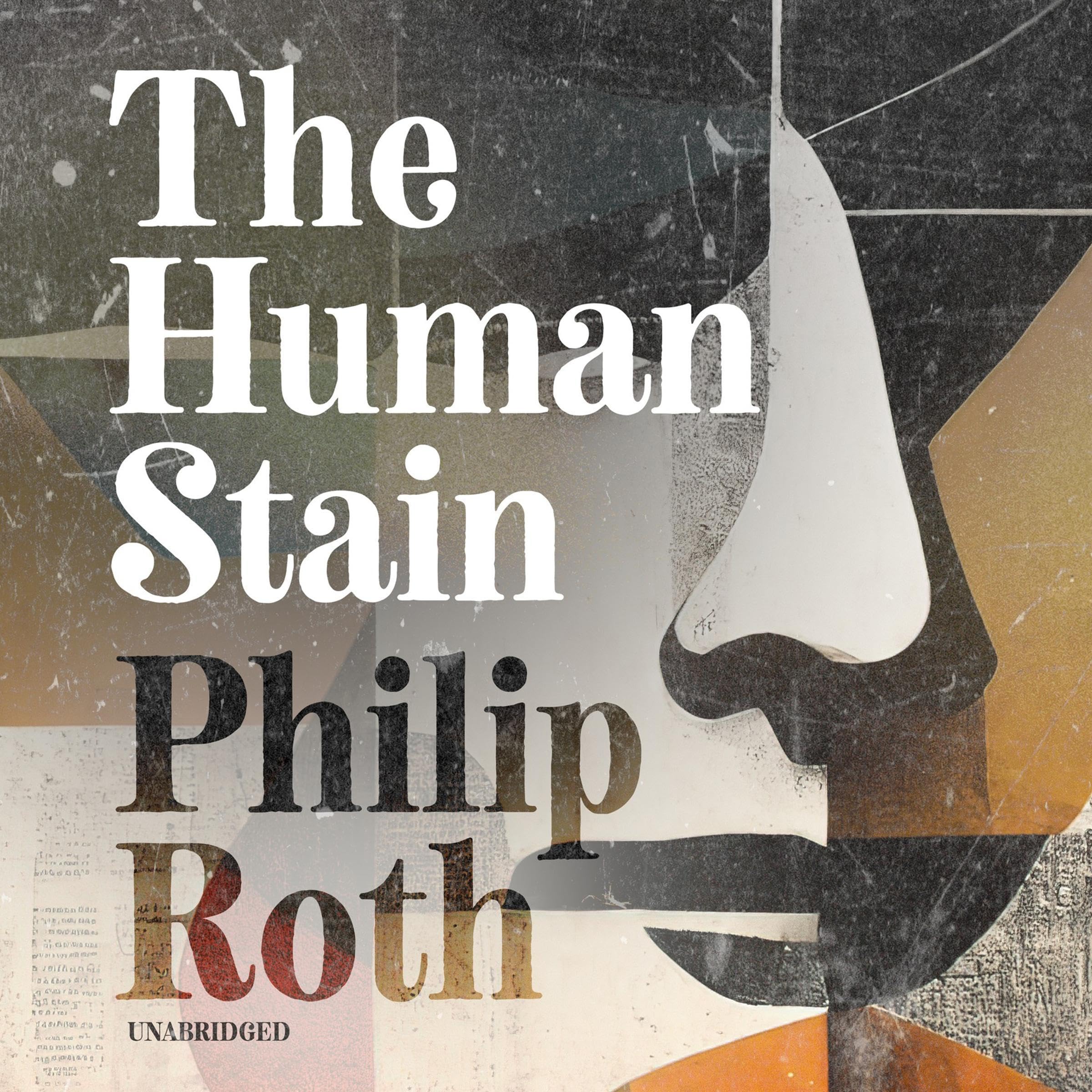 The Human Stain: The American Trilogy, Book 3