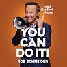 You Can Do It!: S...
