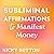 Subliminal Affirmations to ...