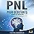 PNL POUR DÉBUTANTS - Le pou...