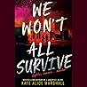 We Won't All Survive by Kate Alice Marshall
