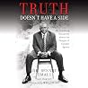 Truth Doesn't Hav...