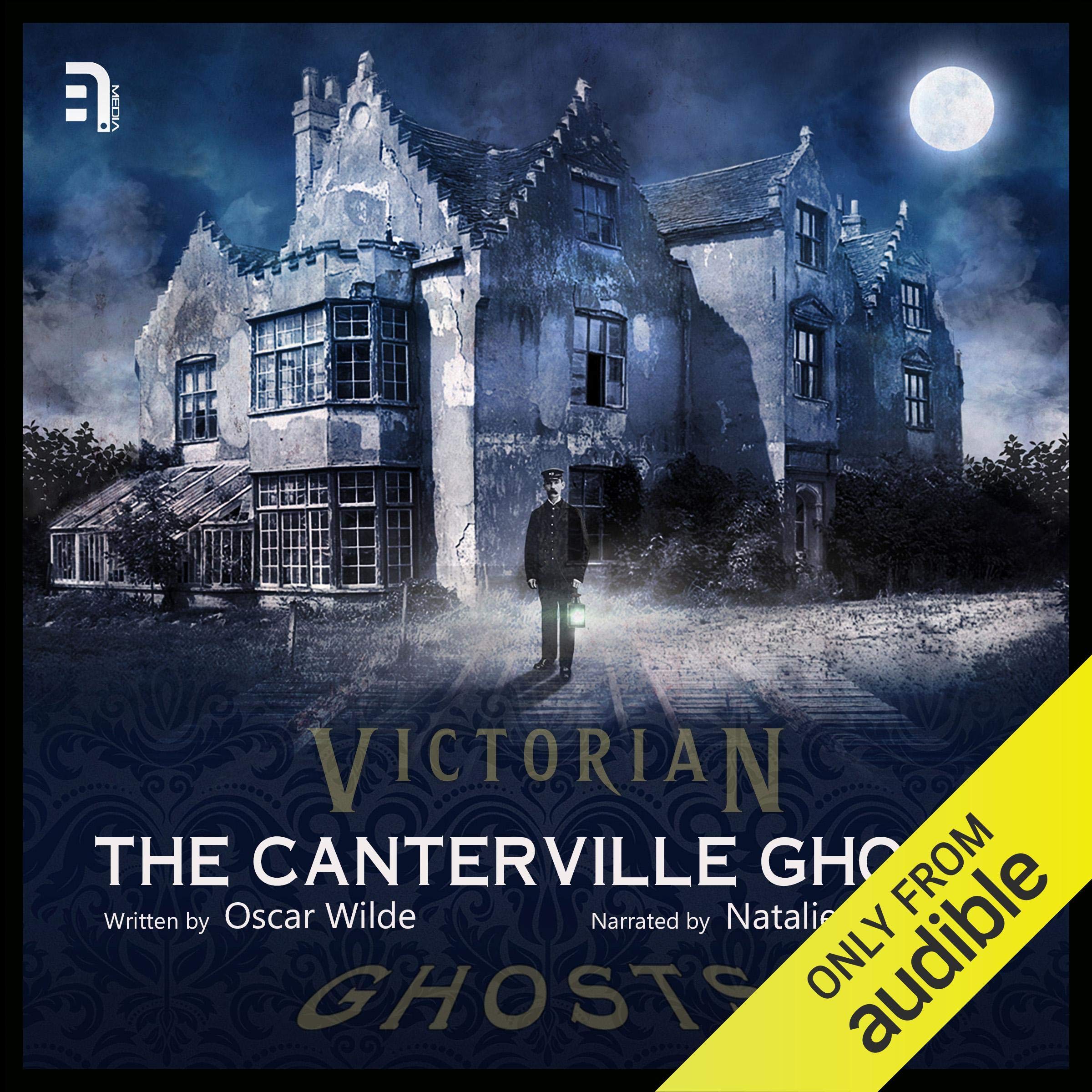 The Canterville Ghost: A Victorian Ghost Story