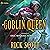 Goblin Queen: Crystal Shards Online, Book 5