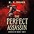 The Perfect Assassin: Chronicles of Ghadid, Book 1