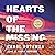 Hearts of the Missing: A My...