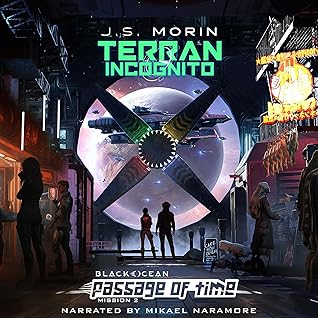 Terran Incognito: Black Ocean: Passage of Time, Book 2