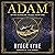 Adam: The Divine Bloodline Trilogy