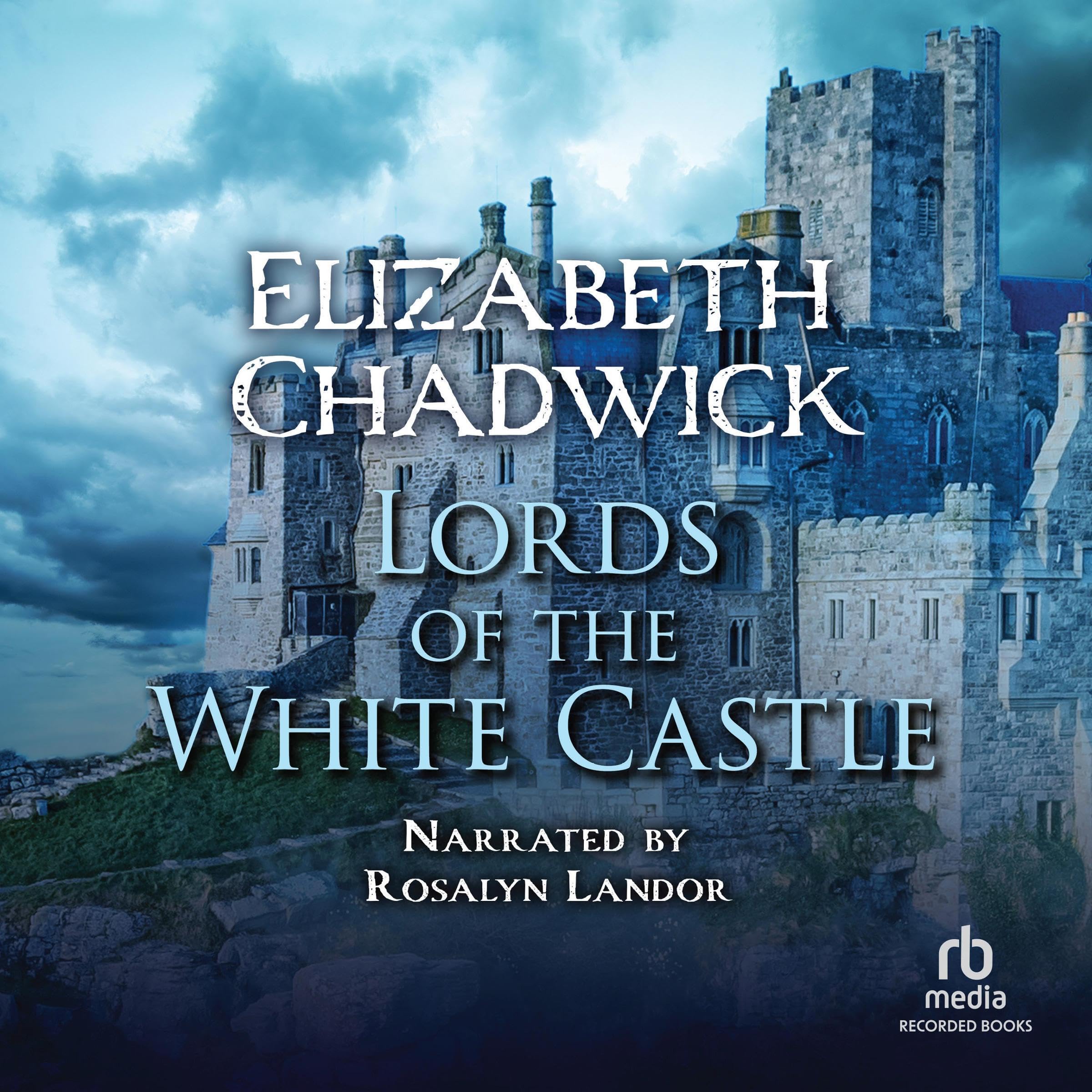 Lords of the White Castle: FitzWarin, Book 2