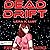 Dead Drift