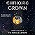 Chthonic Crown: Subaru's End, Book 3