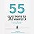 55 Questions to Ask Yourself: Across 8 Dimensions for A New You!