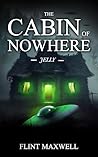 The Cabin of Nowh...
